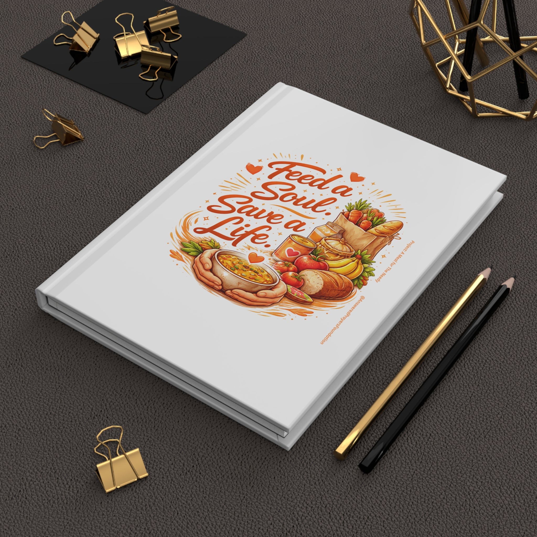 Feed a Soul Save a Life Journal | Hardcover Matte Notebook