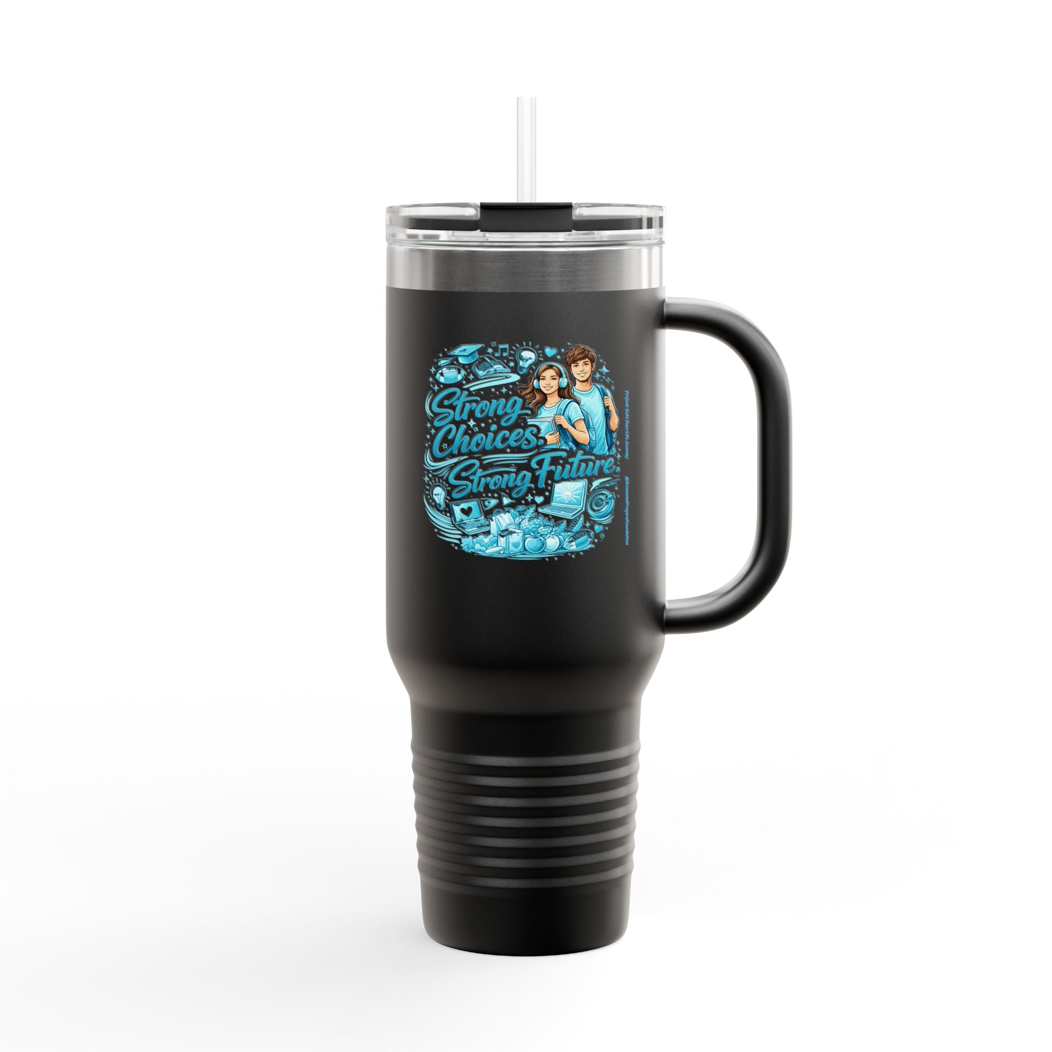 Strong Choices Strong Future Travel Mug | 40oz Insulated Tumbler