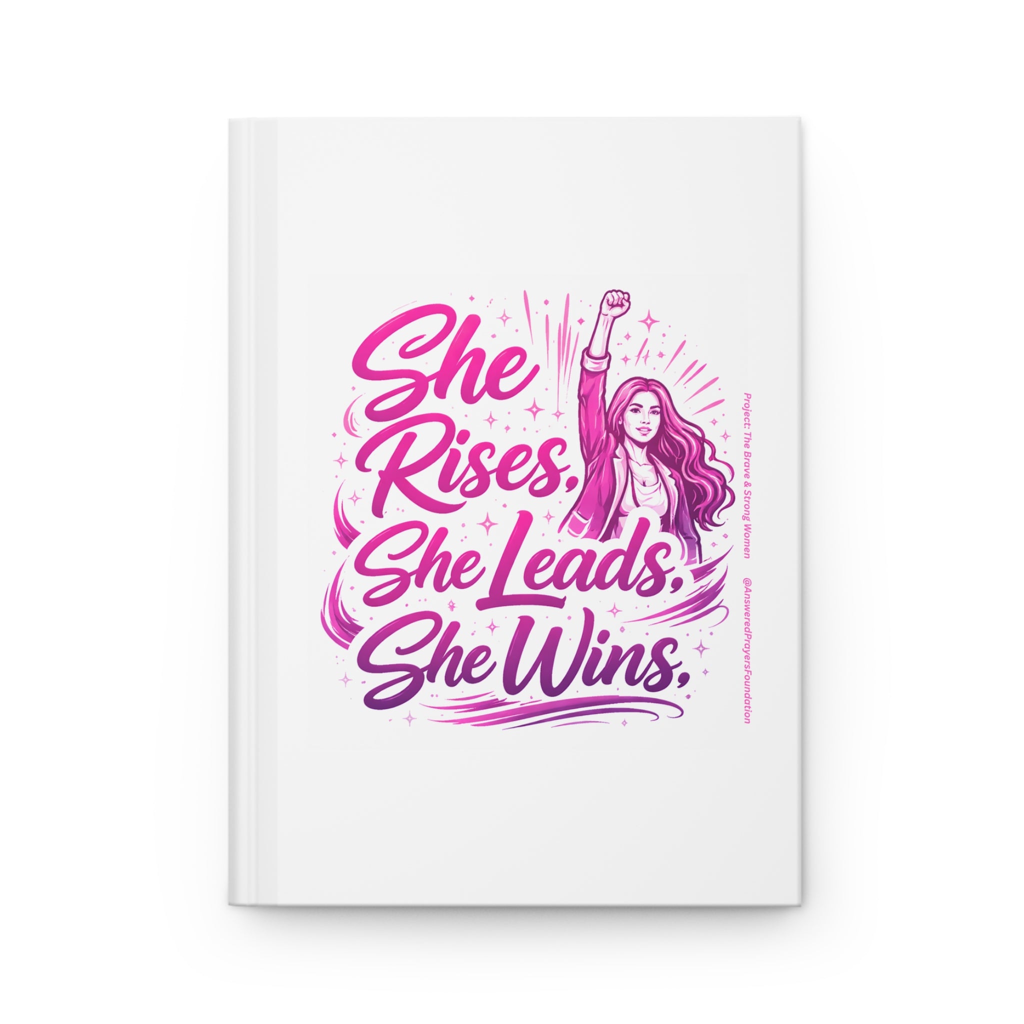 She Rises She Leads She Wins Journal | Hardcover Matte, Women Empowerment Notebook