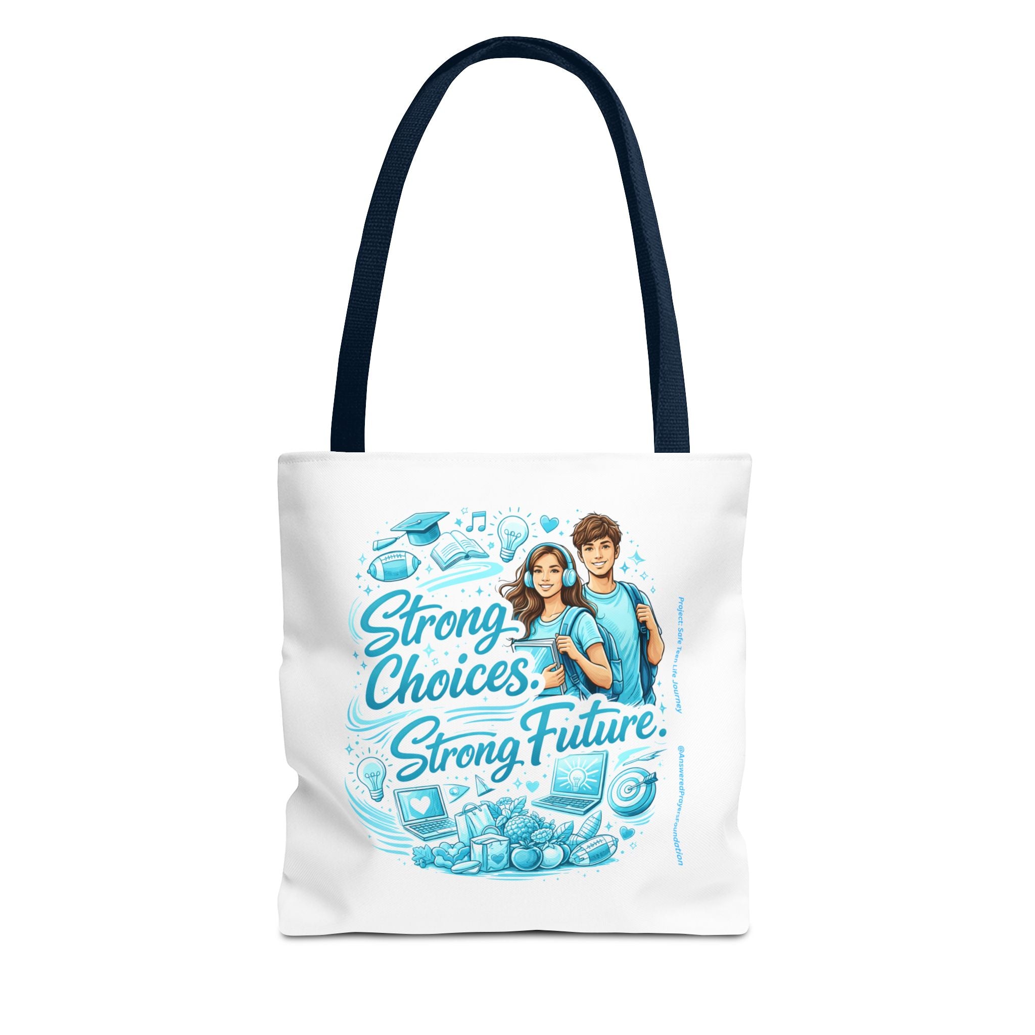 Strong Choices Strong Futures Tote Bag | Educational Teens Illustration