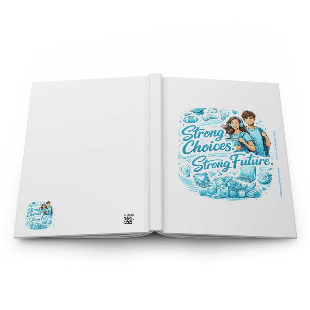 Strong Choices Strong Future Journal | Hardcover Matte Notebook