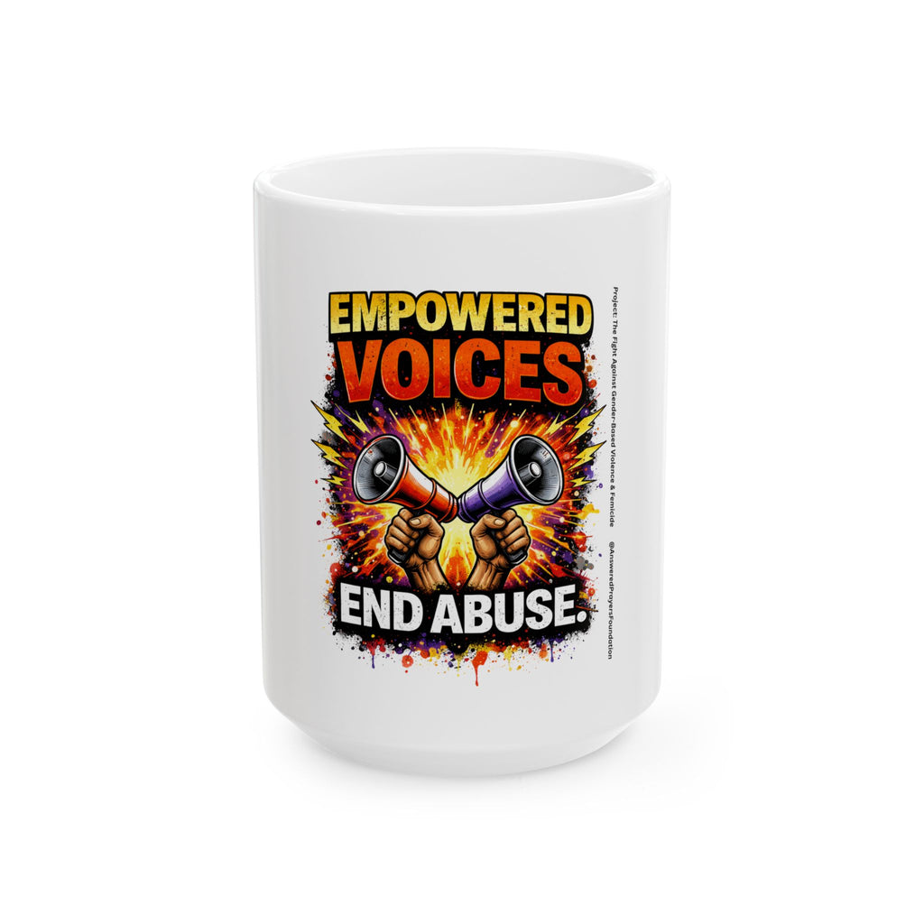 Empowered Voices End Abuse Coffee Mug | Advocacy Statement Ceramic Mug