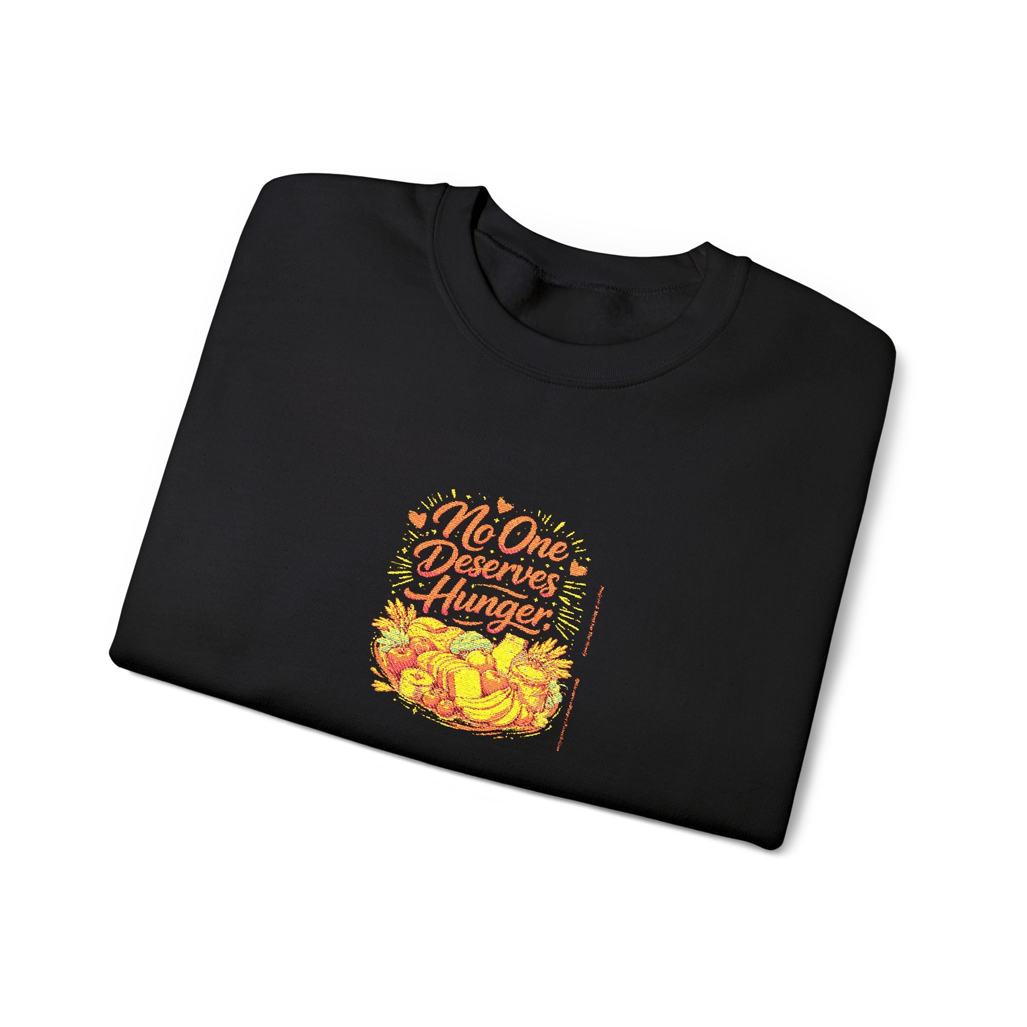 No One Deserves Hunger Sweatshirt | Premium Sweatshirt