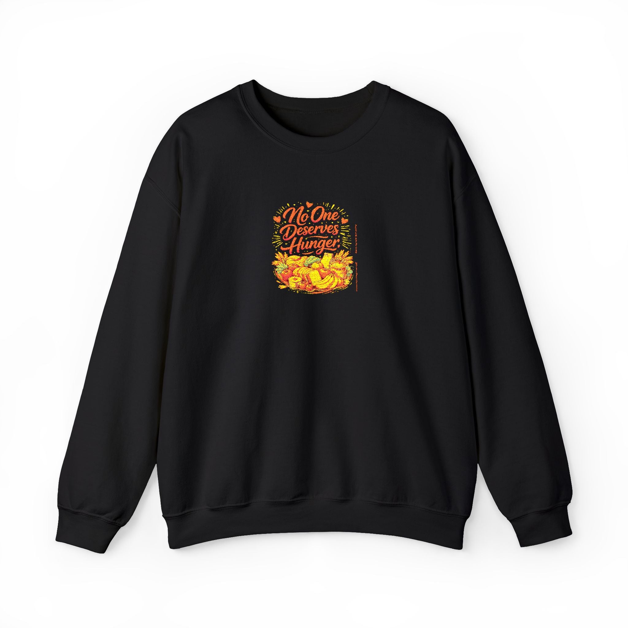 No One Deserves Hunger Sweatshirt | Premium Sweatshirt