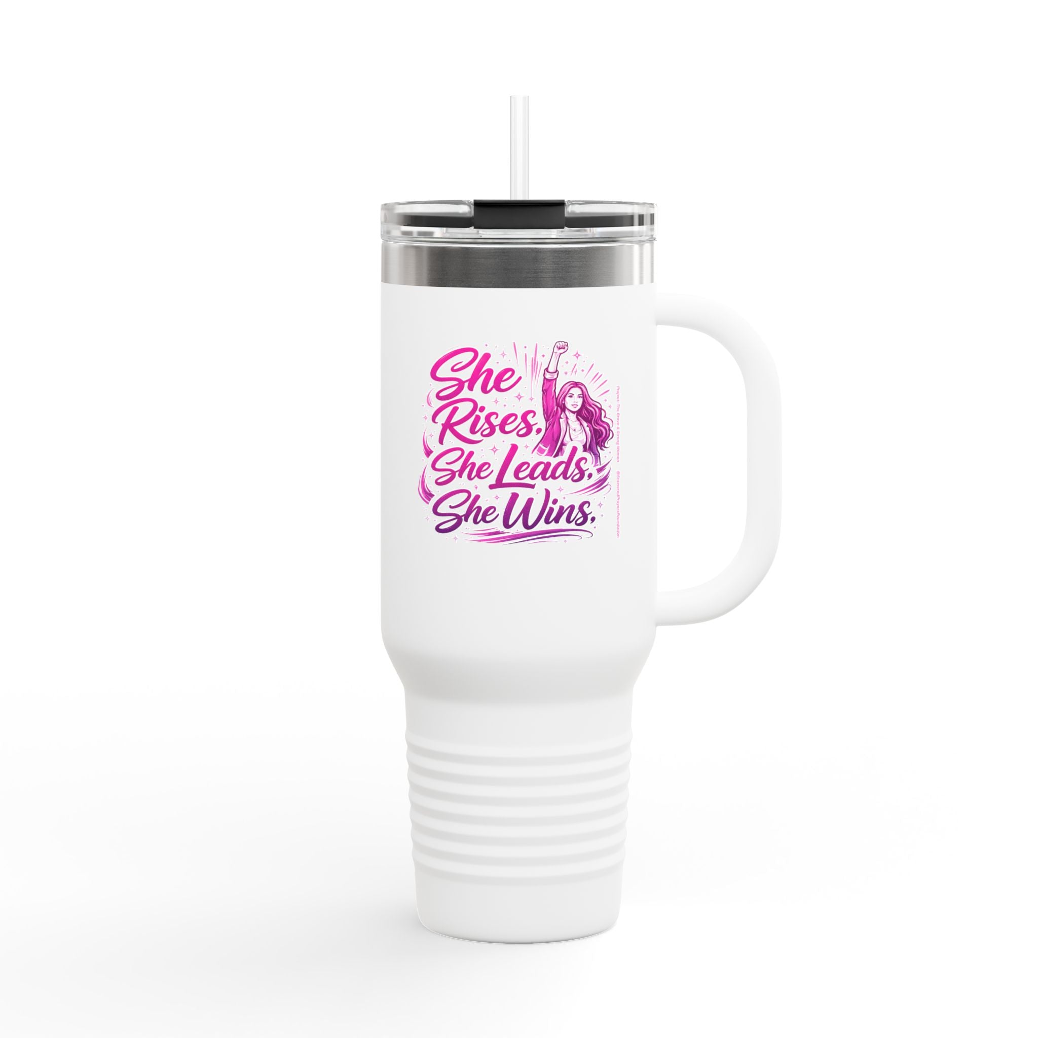 She Rises She Leads She Wins Travel Mug | 40oz Insulated Tumbler