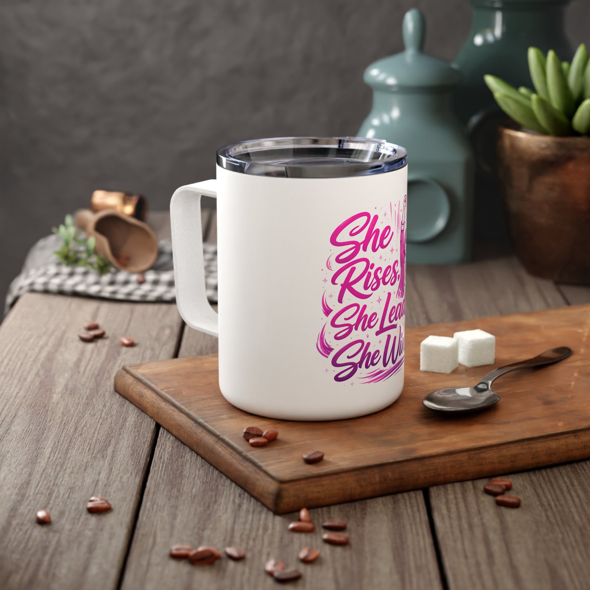 She Rises She Leads She Wins Insulated Mug | Women Empowerment Tumbler