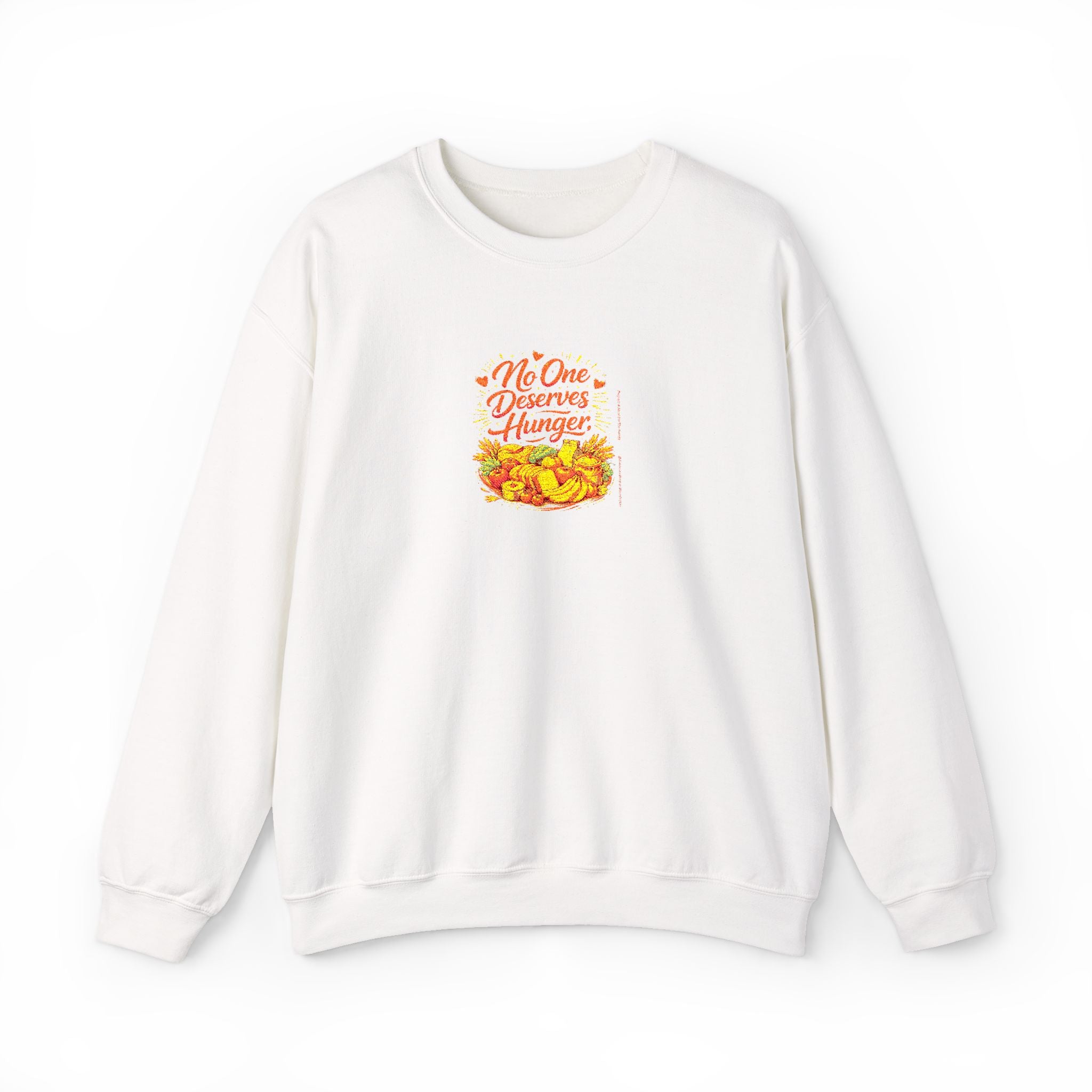 No One Deserves Hunger Sweatshirt | Premium Sweatshirt