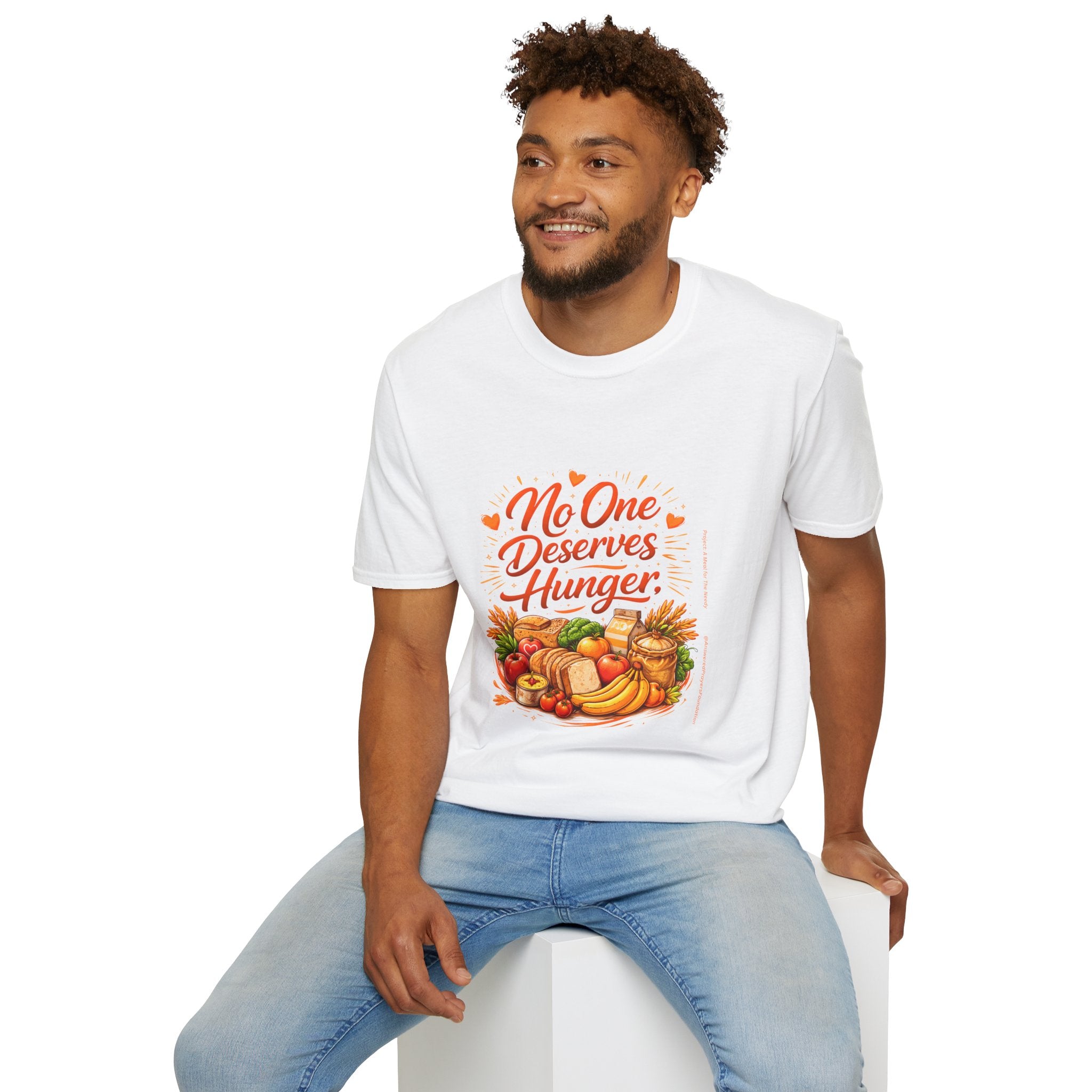 No One Deserves Hunger T-Shirt | Hunger Alleviation Awareness T-Shirt