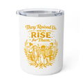 They Raised Us Now We Rise for Them insulated Mug | 10oz Travel Coffee Mug
