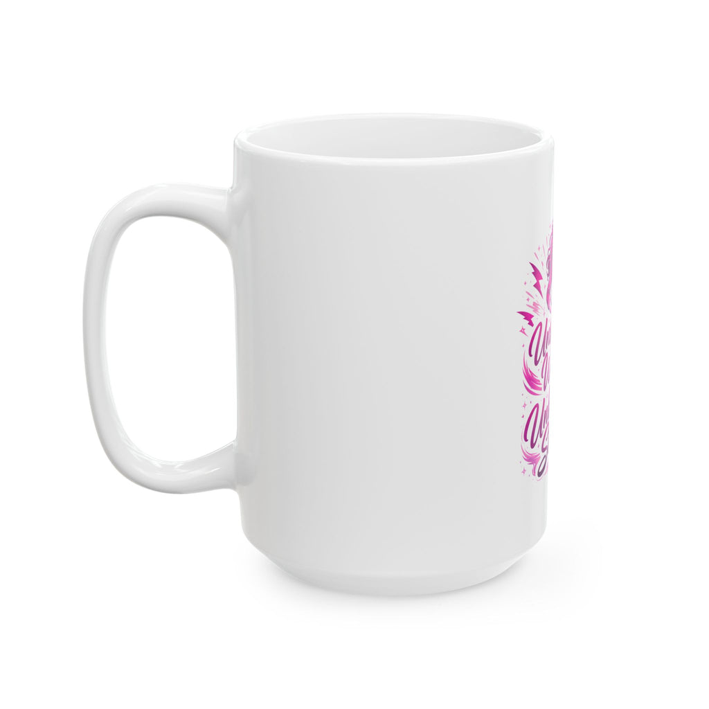 Unstoppable Woman Unbreakable Strength Mug | Women Empowerment Ceramic Coffee Mug