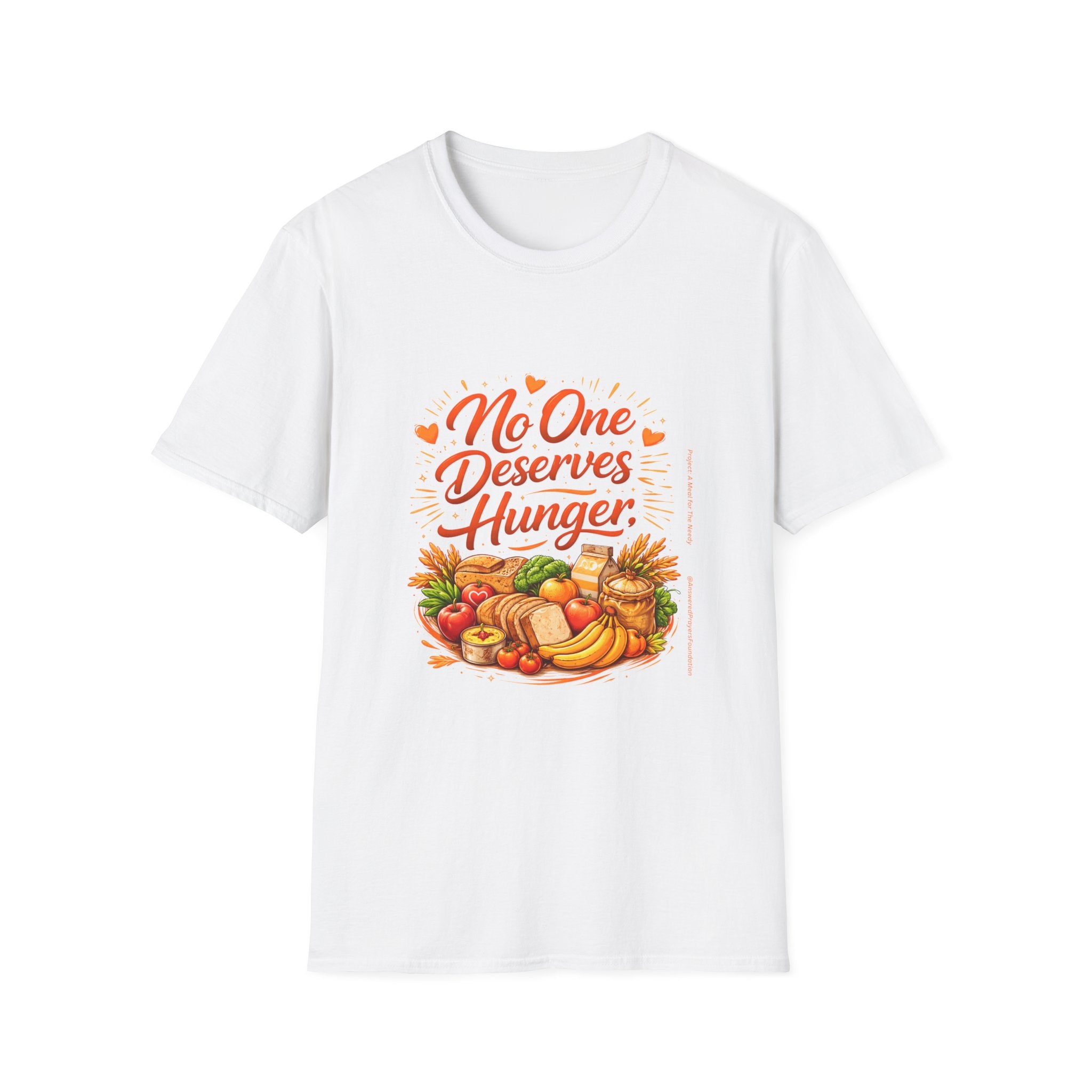 No One Deserves Hunger T-Shirt | Hunger Alleviation Awareness T-Shirt