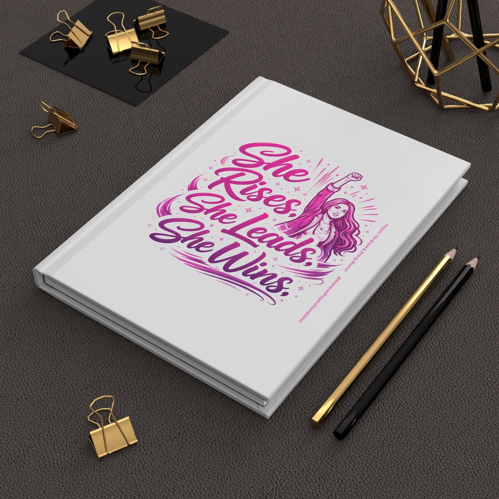 She Rises She Leads She Wins Journal | Hardcover Matte, Women Empowerment Notebook