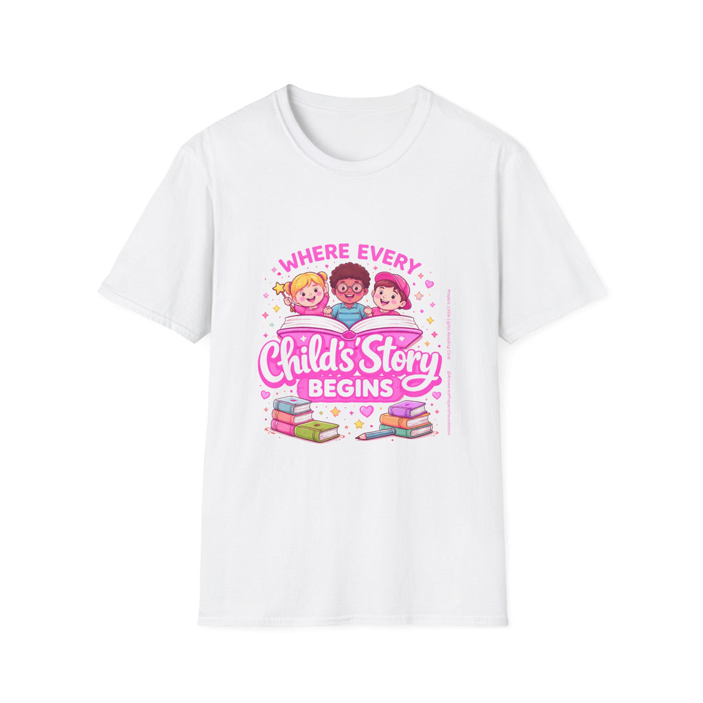 Where Every Child's Story Begins T-Shirt | Reading Awareness T-Shirt
