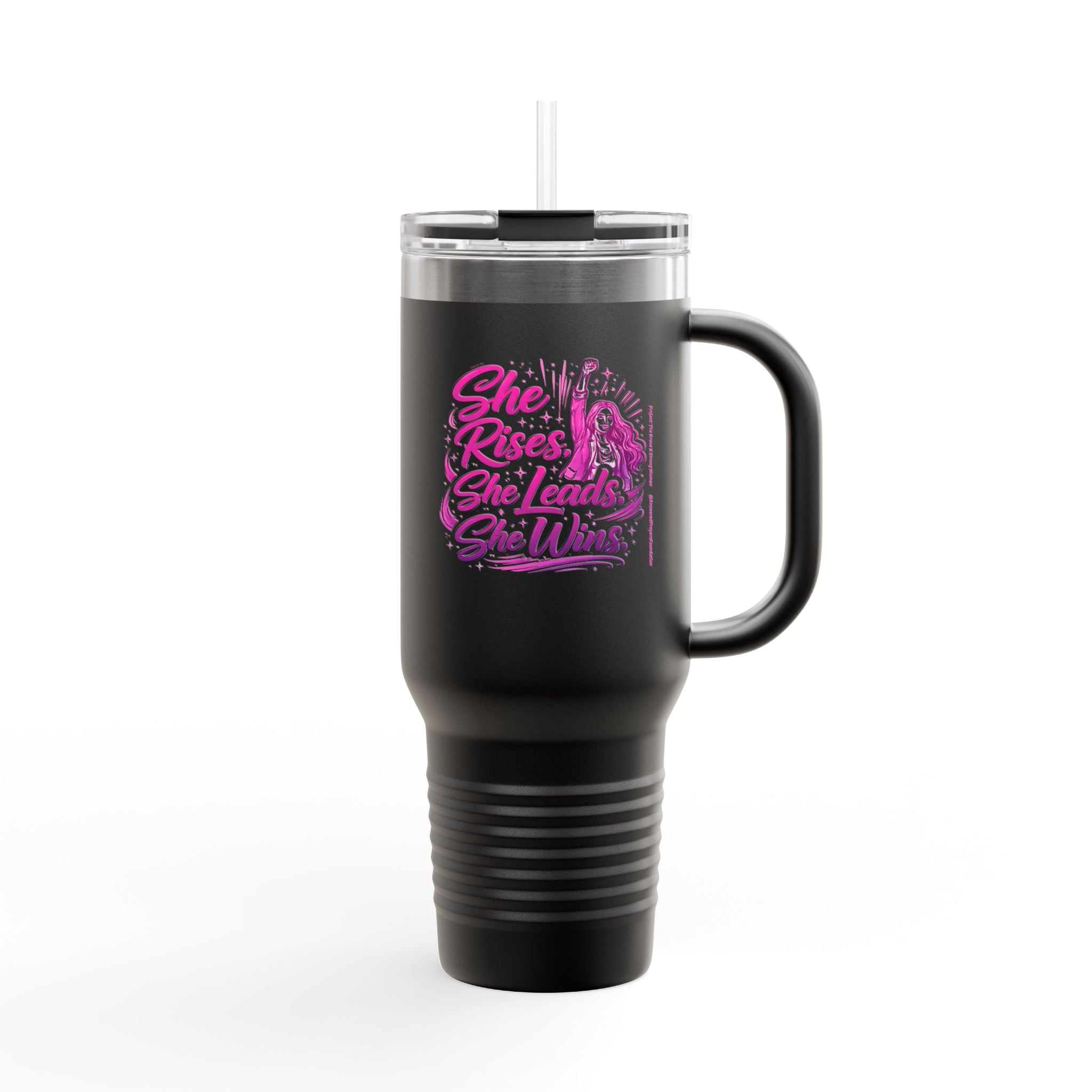 She Rises She Leads She Wins Travel Mug | 40oz Insulated Tumbler