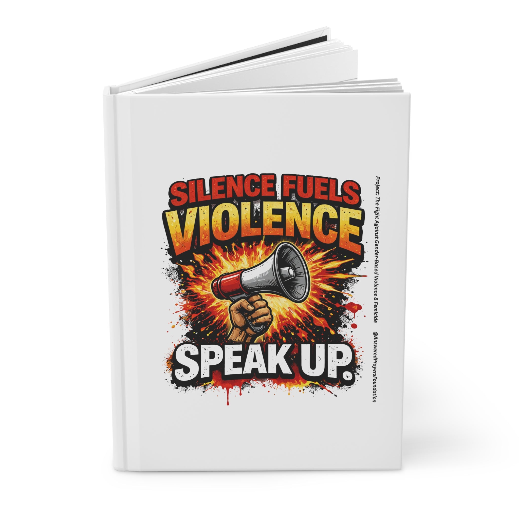 Silence Fuels Violence Speak Up Journal | Hardcover Notebook