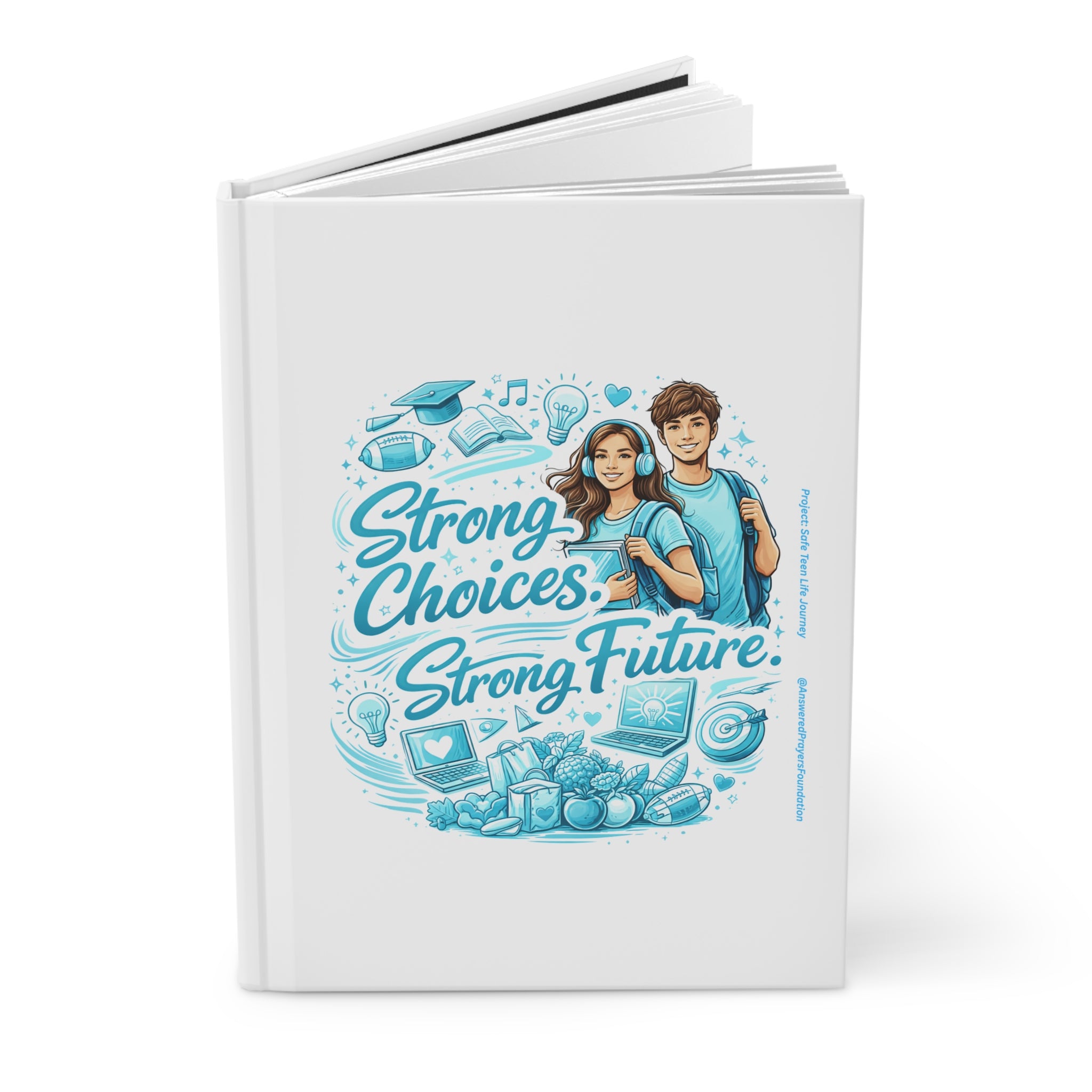 Strong Choices Strong Future Journal | Hardcover Matte Notebook