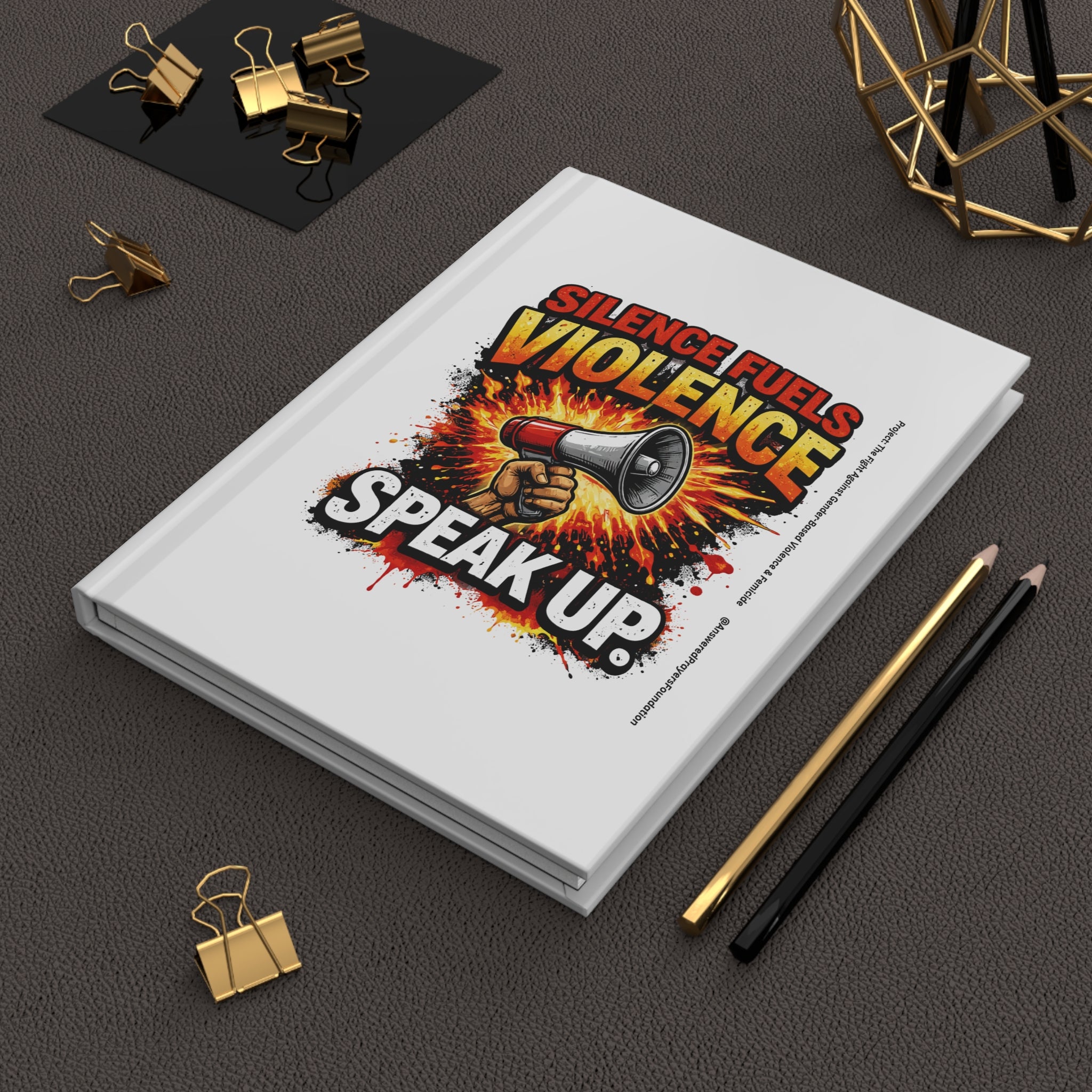 Silence Fuels Violence Speak Up Journal | Hardcover Notebook