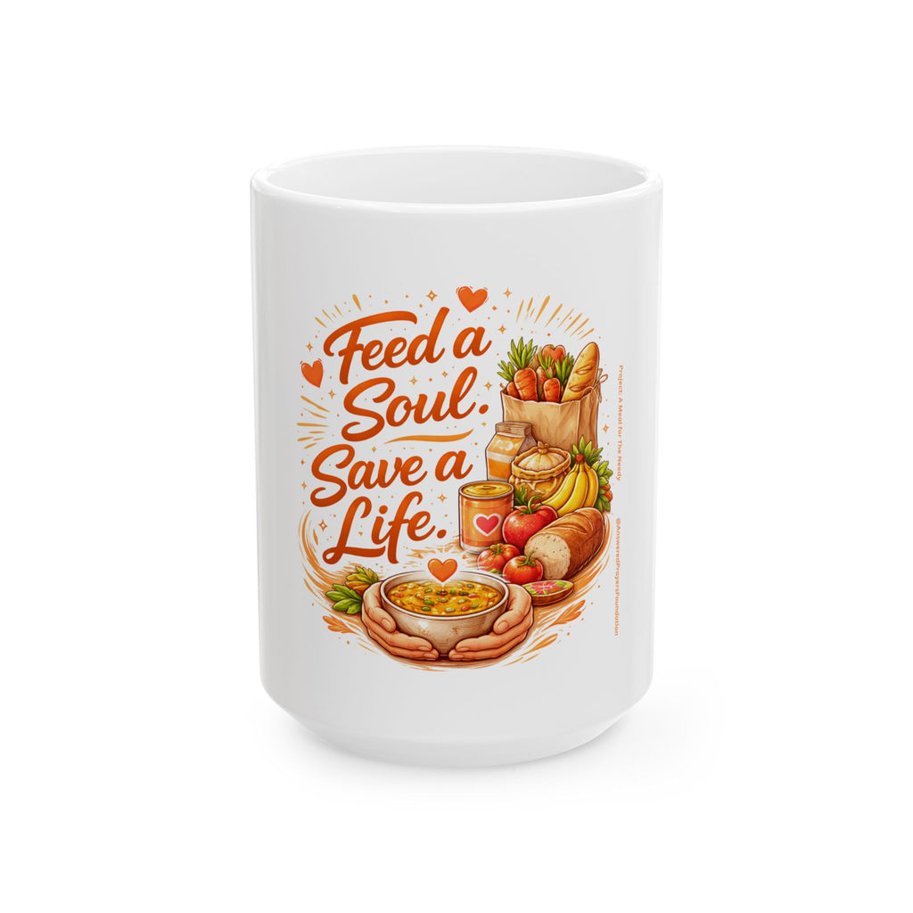 Feed a Soul Save a Life mug | Ceramic Coffee Mug