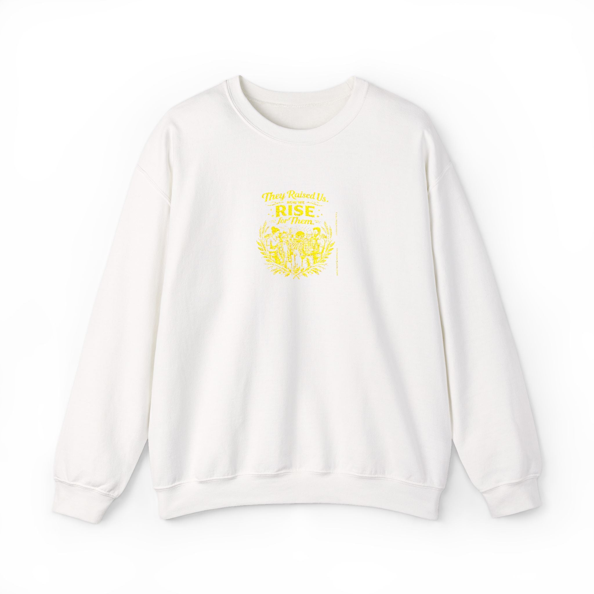 They Raised Us Now We Rise for Them Crewneck Sweatshirt