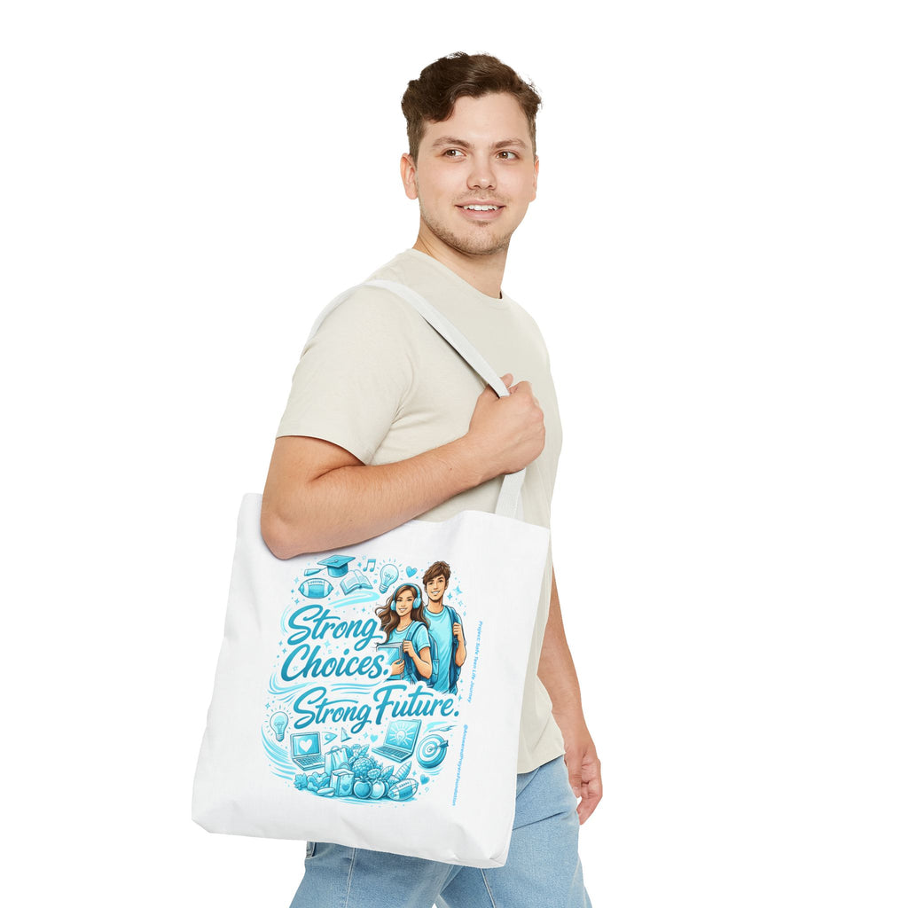Strong Choices Strong Futures Tote Bag | Educational Teens Illustration