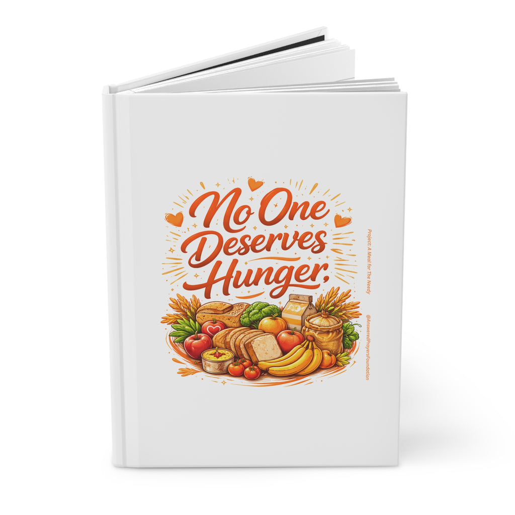 No One Deserves Hunger Journal | Food Justice Hardcover Notebook