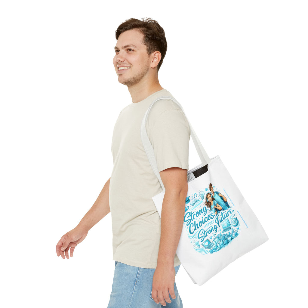 Strong Choices Strong Futures Tote Bag | Educational Teens Illustration